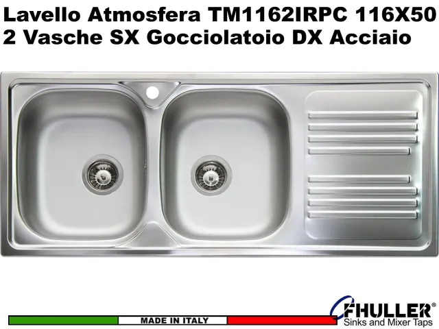 Lavello Lavello TM1162IRBC Fhuller Atmosfera Acciaio Prelucido 116X50 2 Vasche Sinistre e Gocciolato